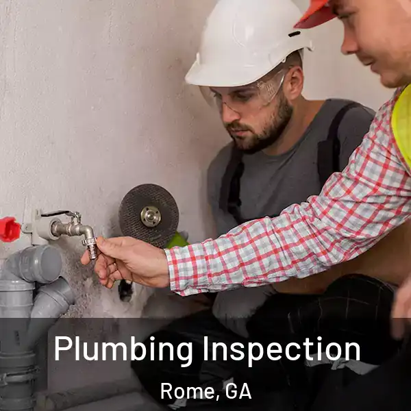  Plumbing Inspection Rome, GA