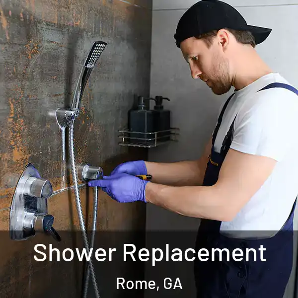  Shower Replacement Rome, GA