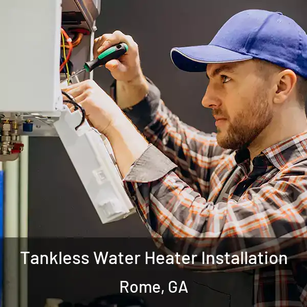  Tankless Water Heater Installation Rome, GA