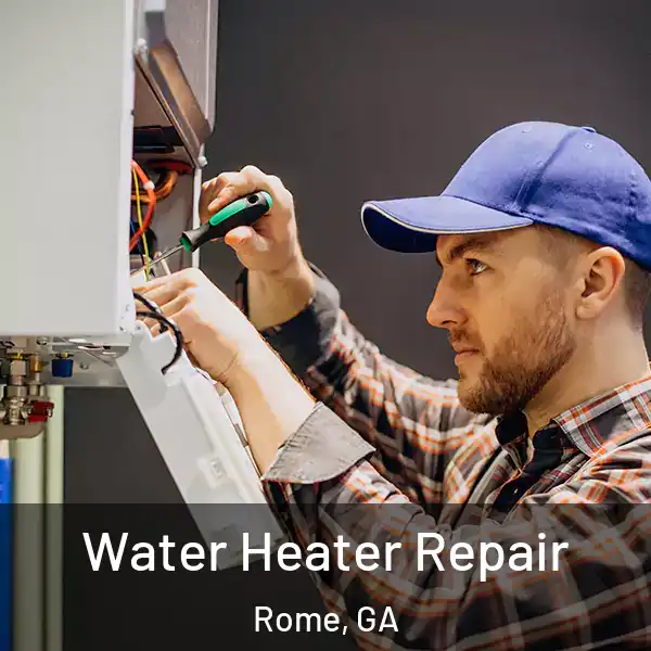  Water Heater Repair Rome, GA